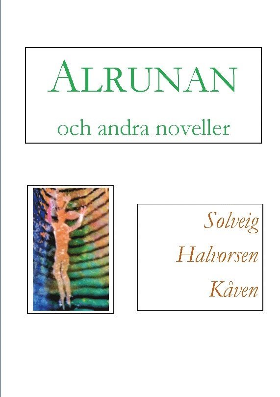 Alrunan och andra noveller