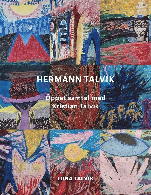 Liina Talvik - Hermann Talvik : öppet samtal med Kristian Talvik, Häftad
