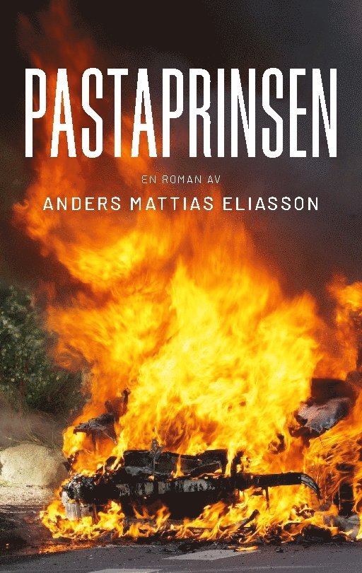 Anders Mattias Eliasson - Pastaprinsen, Häftad