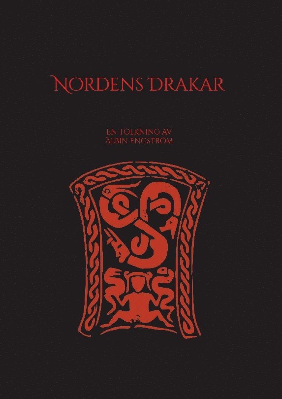 Albin Engström - Nordens Drakar, Inbunden