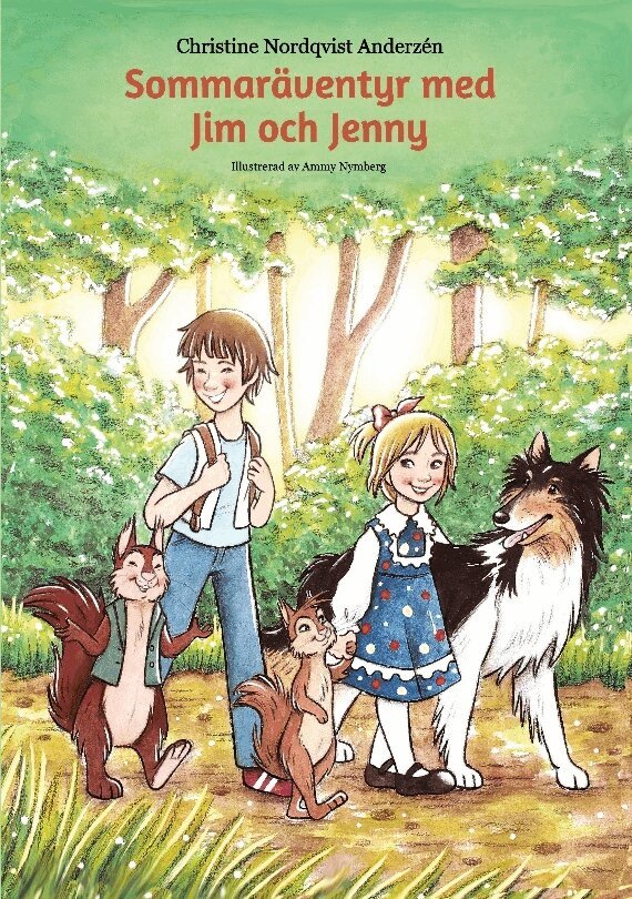Christine Nordqvist Anderzén - Sommaräventyr med Jim och Jenny, Häftad. Tillgänglighet: Lägg i varukorg