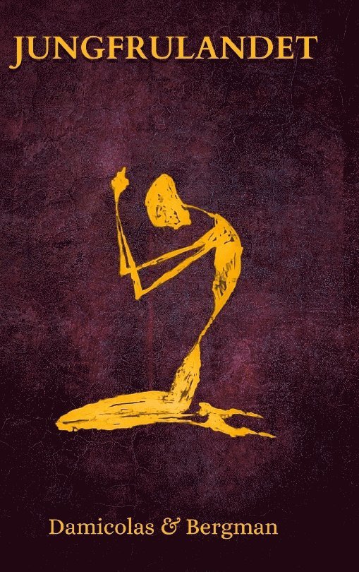 Stefan Damicolas, Max Bergman - Jungfrulandet, Inbunden