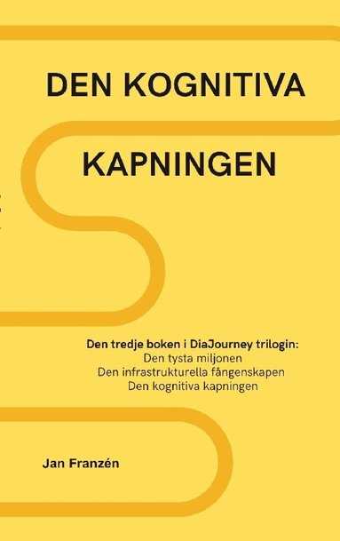 Jan Franzen - Den kognitiva kapningen, Häftad