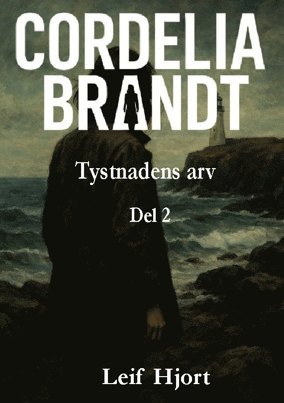 Leif Hjort - Tystnadens arv, Inbunden