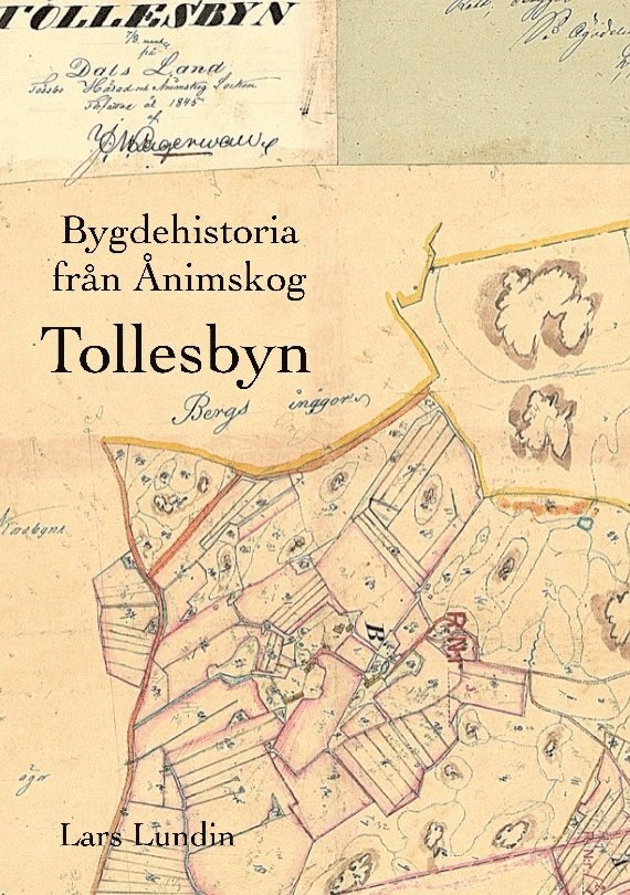 Bygdehistoria Ånimskog : Tollesbyn