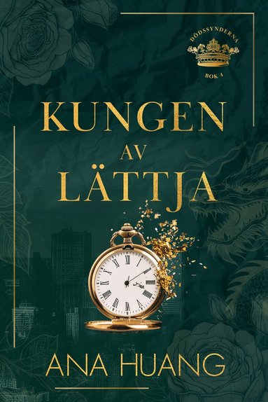 Ana Huang - Kungen av lättja, Häftad