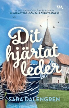 Sara Dalengren - Dit hjärtat leder, Häftad