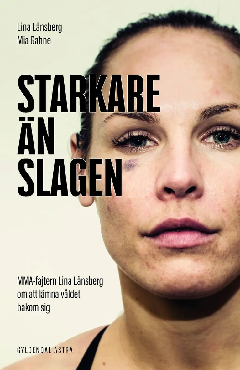 Lina Länsberg, Mia Gahne - Starkare än slagen, Kartonnage. Tillgänglighet: Kommande