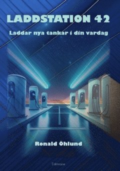 bokomslag Laddstation 42 : laddar nya tankar i din vardag