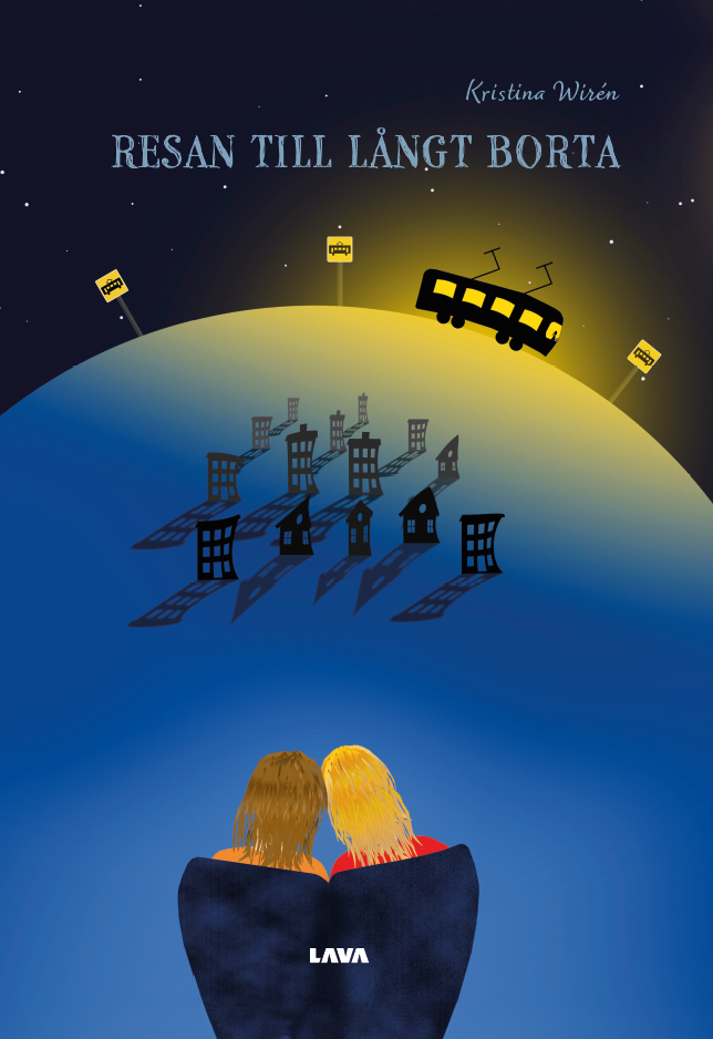 Kristina Wirén - Resan till långt borta, Inbunden