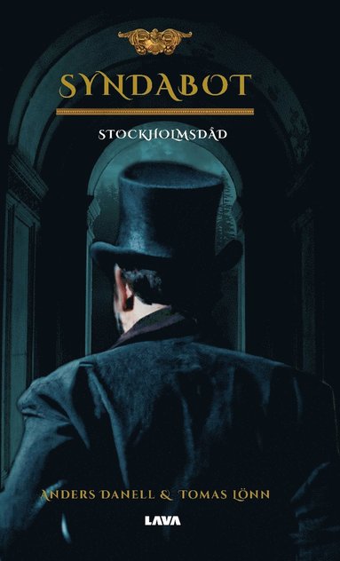 bokomslag Syndabot : Stockholmsdåd - en pusseldeckare anno 1894