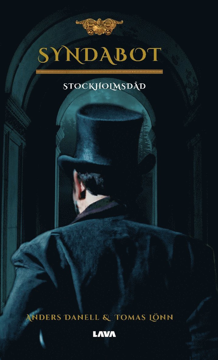 Syndabot : Stockholmsdåd - en pusseldeckare anno 1894 1