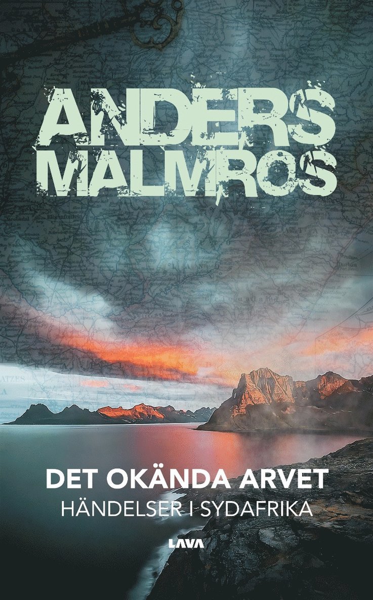 Anders Malmros - Det okända arvet : händelser i Sydafrika, Häftad