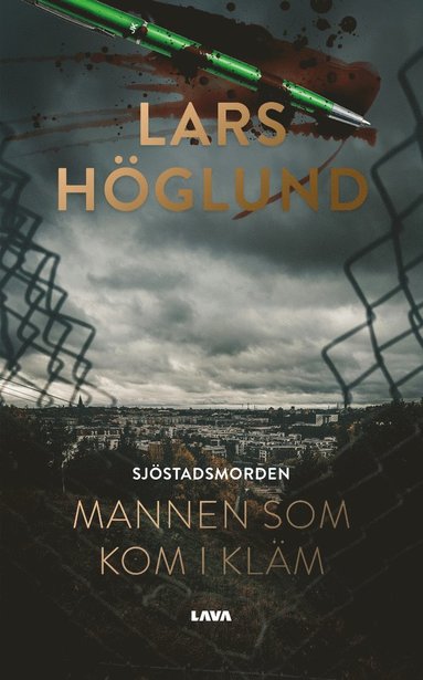 bokomslag Sjöstadsmorden : mannen som kom i kläm