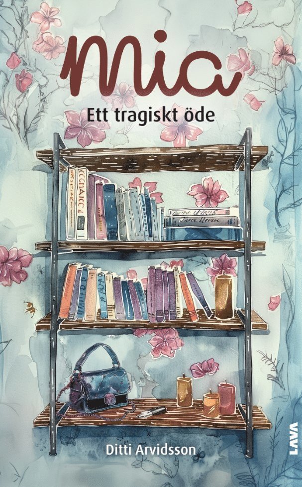 Ditti Arvidsson - Mia : ett tragiskt öde, Häftad