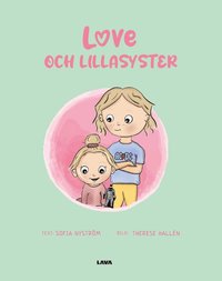 bokomslag Love och lillasyster