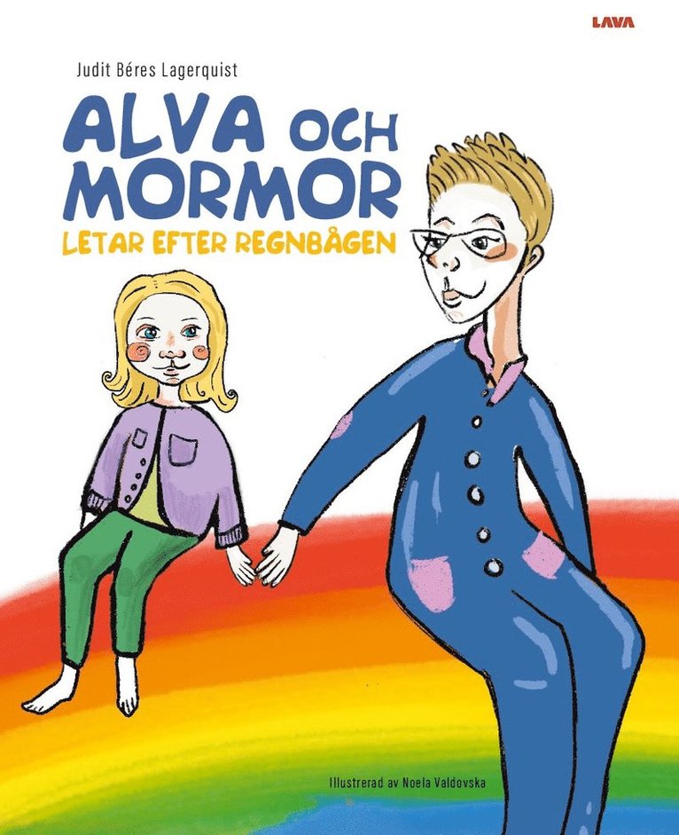 Alva och mormor letar efter regnbågen 1