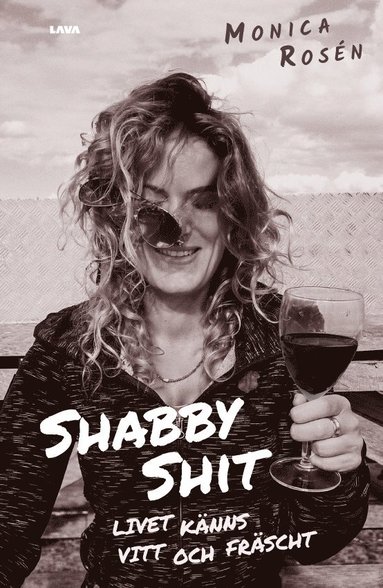 bokomslag Shabby shit : livet känns vitt och fräscht