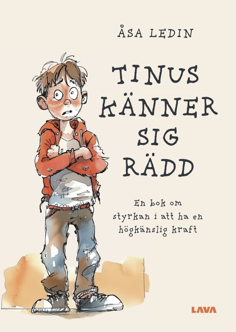 Tinus känner sig rädd - en bok om att ha en högkänslig kraft 1