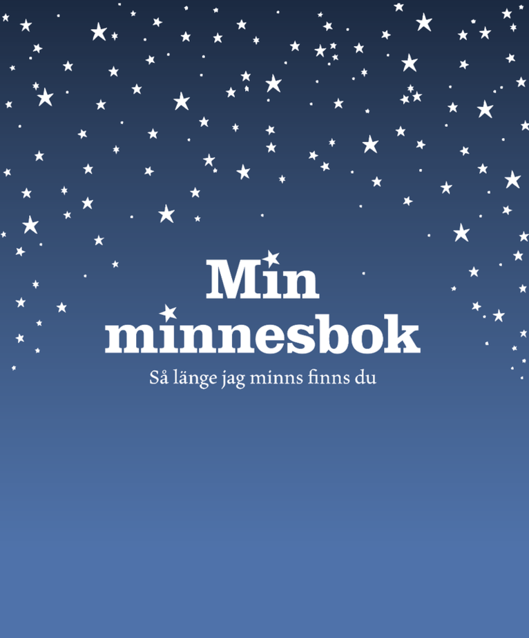 Karl Werntofts Minnesfond - Min minnesbok : så länge jag minns finns du, Kartonnage