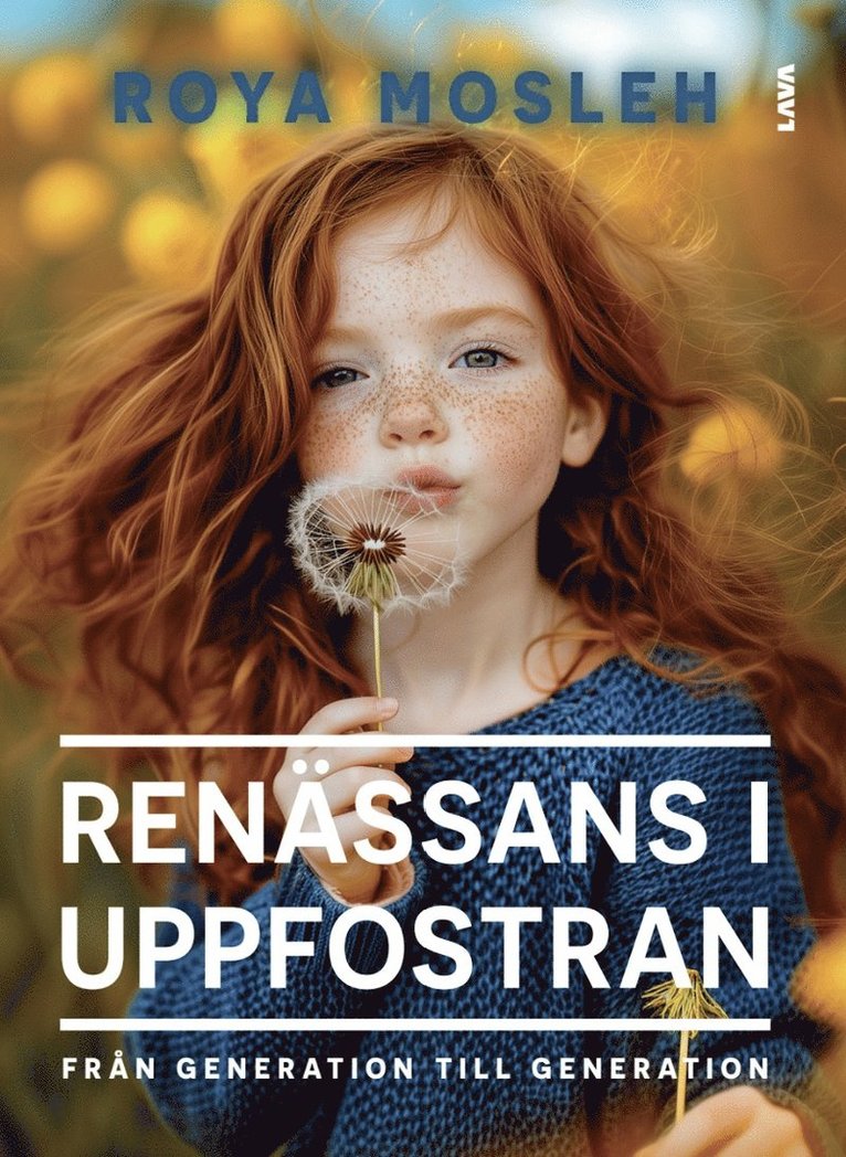 Renässans i uppfostran: Från generation till generation 1