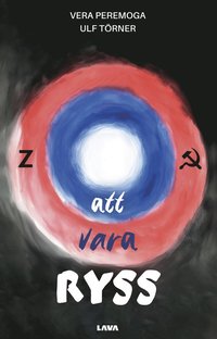 bokomslag ATT VARA RYSS