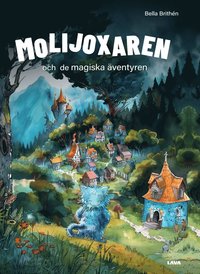 bokomslag Molijoxaren och de magiska äventyren