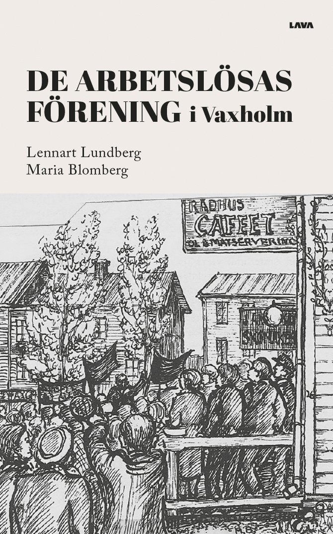 Lennart Lundberg, Maria Blomberg - De arbetslösas förening i Vaxholm, Inbunden