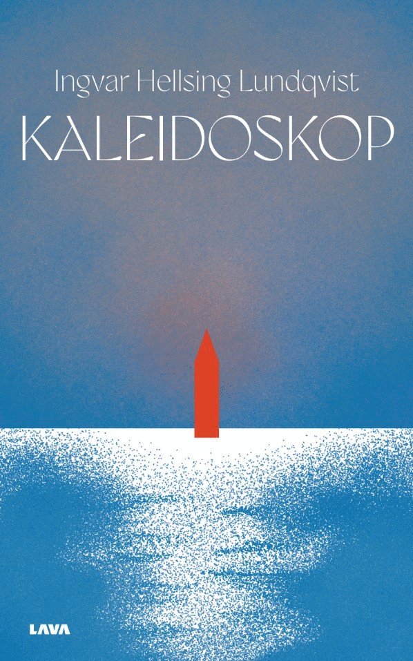 Ingvar Hellsing Lundqvist - Kaleidoskop, Häftad