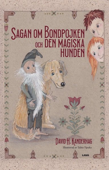 bokomslag Sagan om Bondpojken och den magiska hunden