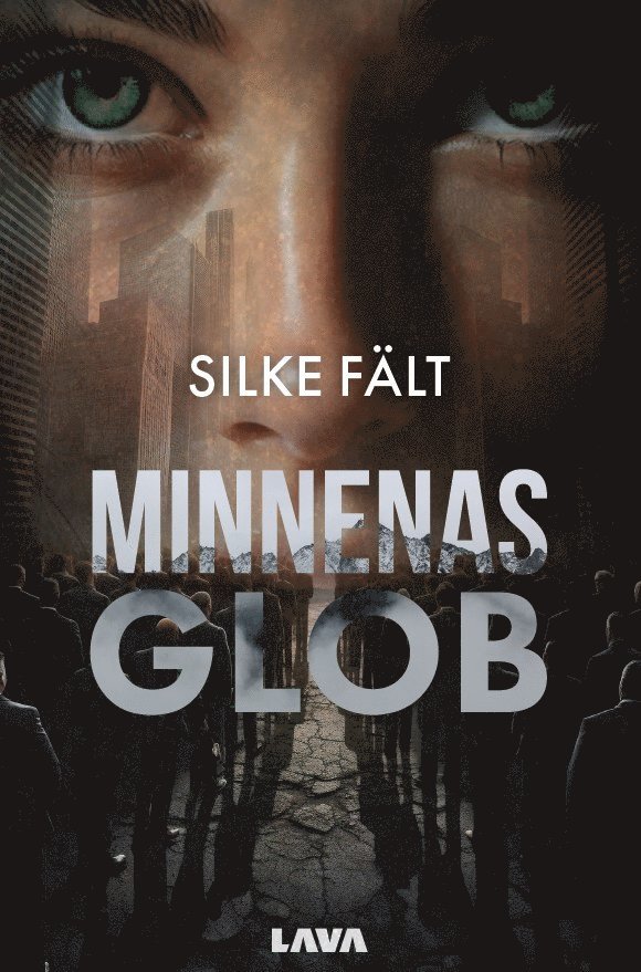 Silke Fält - Minnenas glob, Häftad