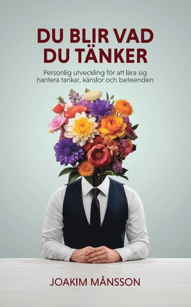 bokomslag Du blir vad du tänker