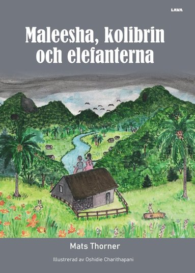 bokomslag Maleesha, kolibrin och elefanterna