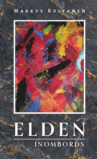 Elden inombords 1