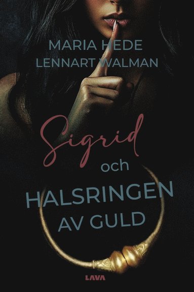 bokomslag Sigrid och halsringen av guld