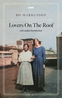 bokomslag Lovers On The Roof och andra berättelser