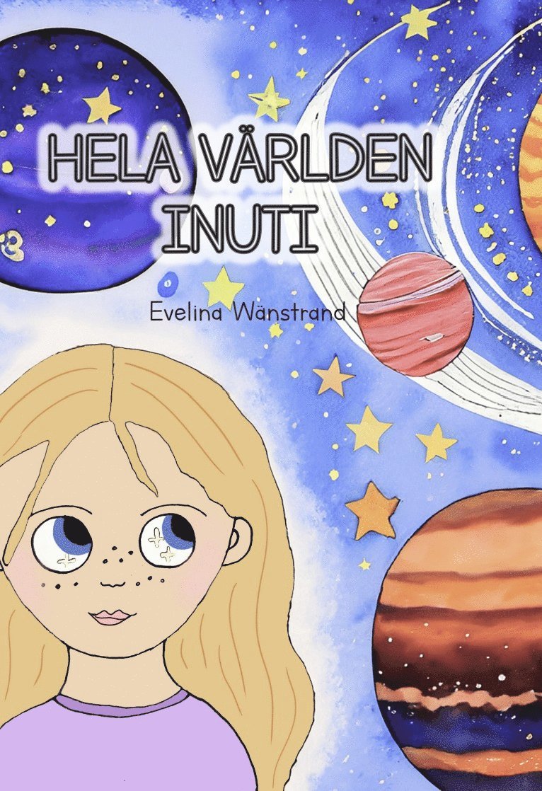 Evelina Wänstrand - Hela världen inuti, Inbunden