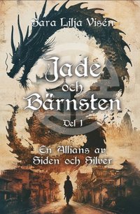 bokomslag En Allians av Siden och Silver