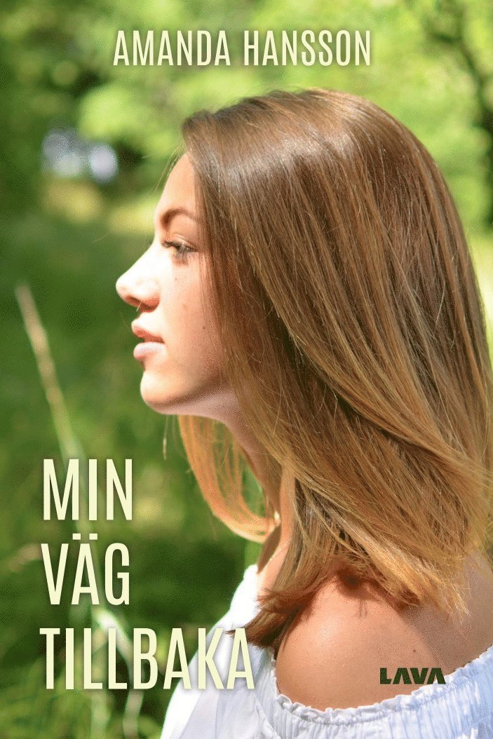 Amanda Hansson - Min väg tillbaka, Häftad