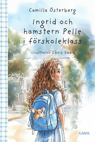 bokomslag Ingrid och hamstern Pelle i förskoleklass