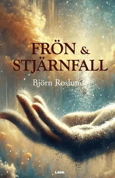 Björn Roslund - Frön & Stjärnfall, Häftad