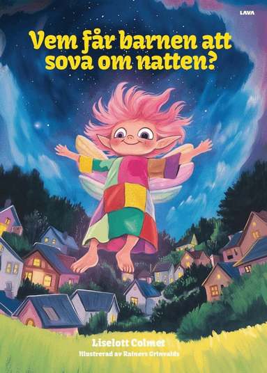 Liselott Colmet - Vem får barnen att sova om natten?, Inbunden
