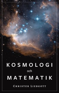 bokomslag Kosmologi och matematik