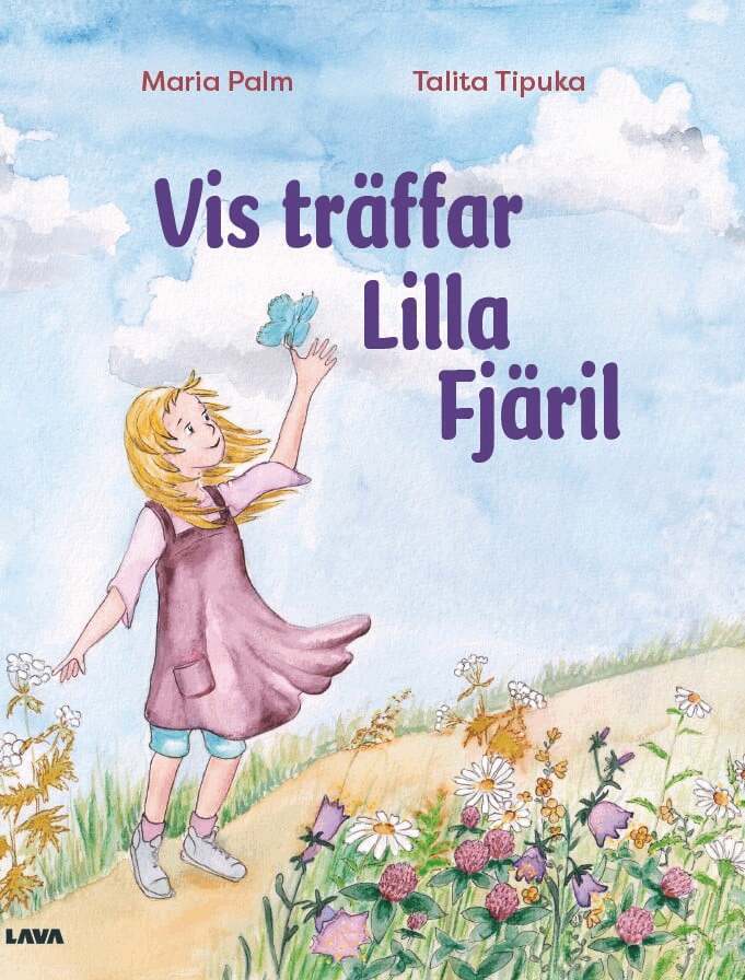 Maria Palm - Vis träffar Lilla Fjäril, Inbunden
