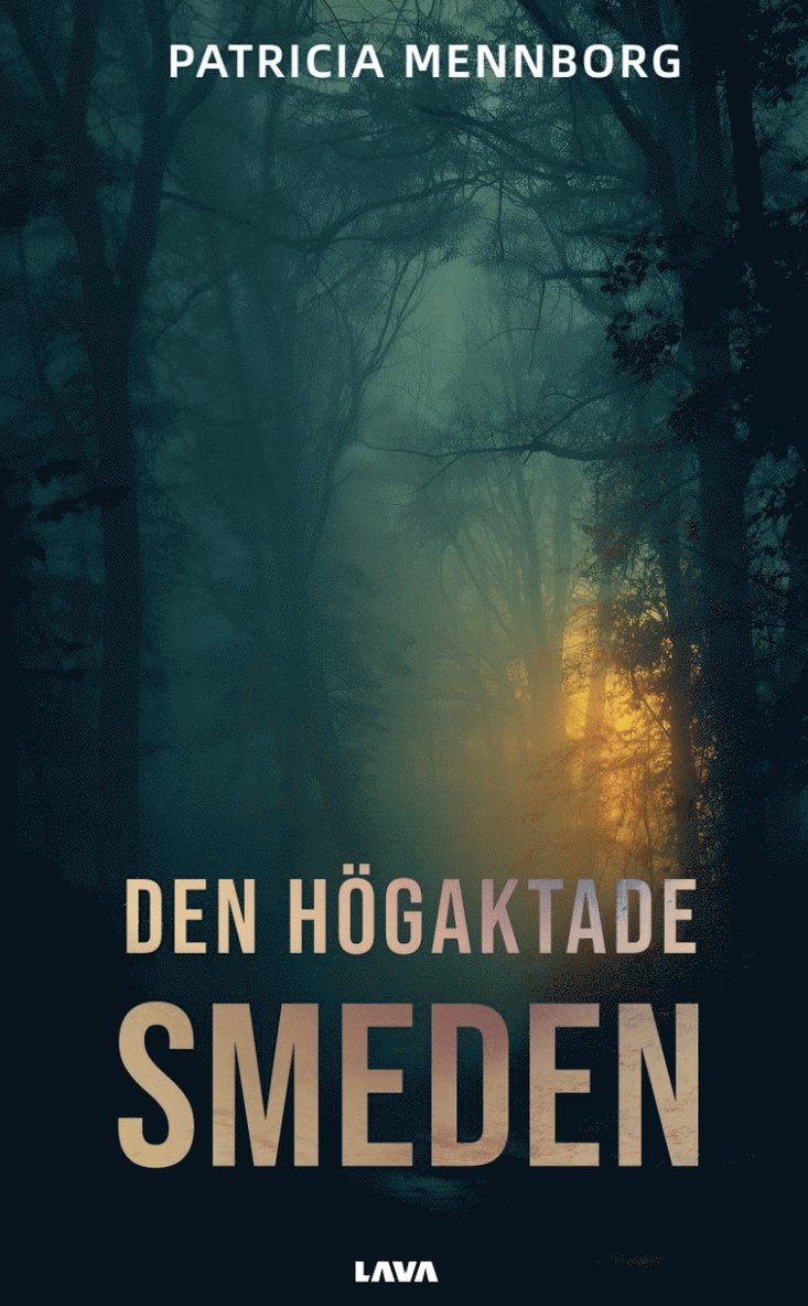 Patricia Mennborg - Den högaktade smeden, Häftad