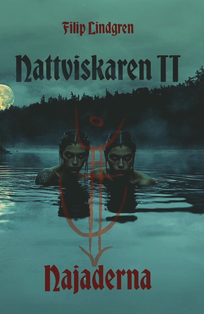 Nattviskaren II - Najaderna