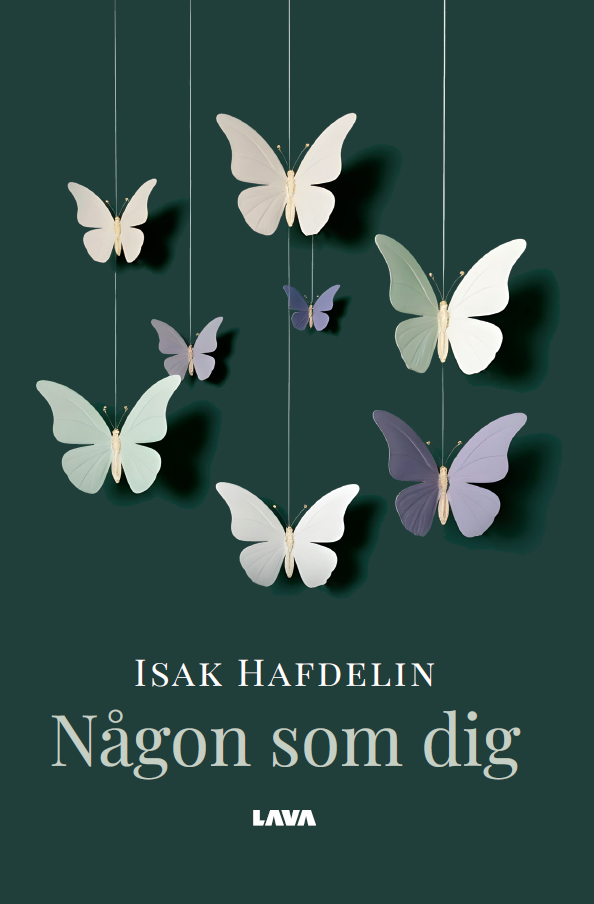 Isak Hafdelin - Någon som dig, Häftad