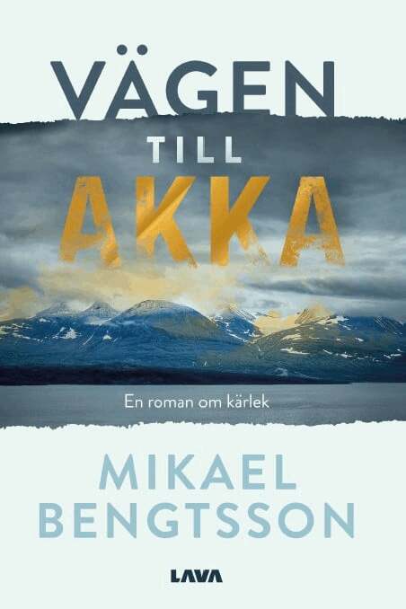 Mikael Bengtsson - Vägen till Akka, Häftad