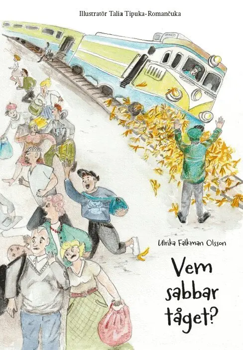 Ulrika Falkman Olsson - Vem sabbar tåget?, Inbunden. Tillgänglighet: Lägg i varukorg