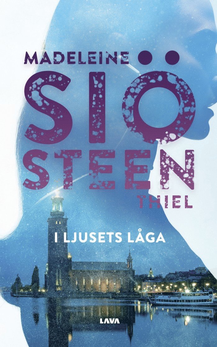 Madeleine Siösteen Thiel - I ljusets låga, Häftad